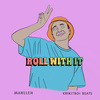 Mahlleh - Roll with it