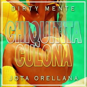 Chiquitita Culona (feat. Jota Orellana)