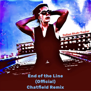 End of the Line (Official) [Chatfield Remix]