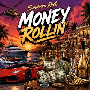 Money Rollin'