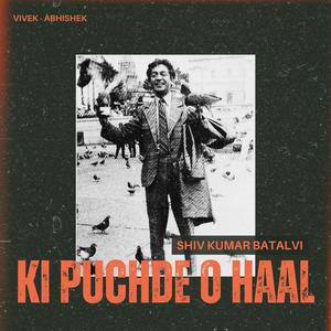 Ki Puchde O Haal