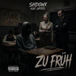 zu früh (feat. SPFeel)