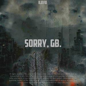 Sorry, gb. (prod. by Lxst Ghxul)