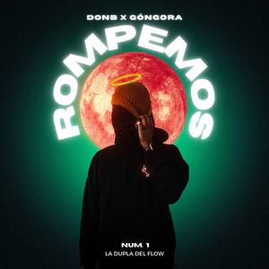 ROMPEMOS (feat. Góngora)