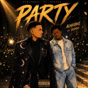 Party (feat. Kvpish)