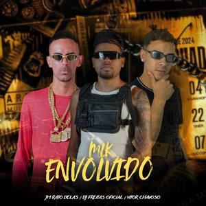 Mlk Envolvido