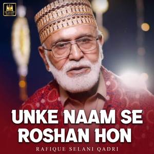 Unke Naam Se Roshan Hon