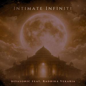 Intimate Infinite (feat. Radhika Vekaria)