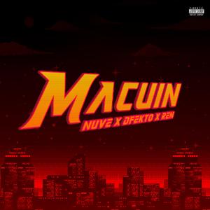 Macuin (feat. Ren & Dfekto)