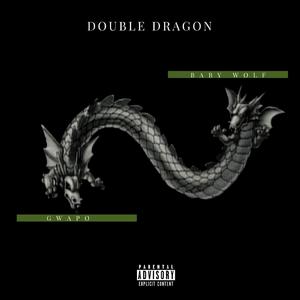 Double Dragon (feat. Baby Wolf)