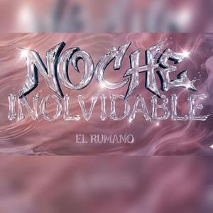 Noche inolvidable