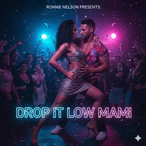 Drop it low mami