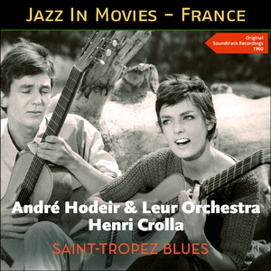 Tumble**** (From "Saint-Tropez Blues")