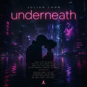Underneath