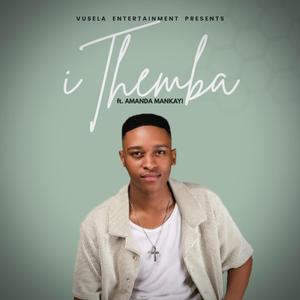 iThemba (feat. Amanda Mankayi)