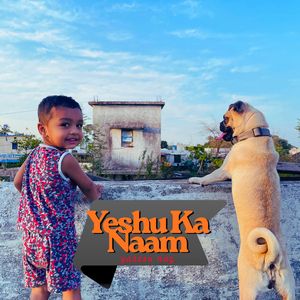 Yeshu Ka Naam