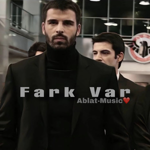 Fark Var （Remix）