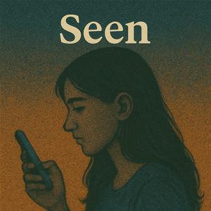 Seen