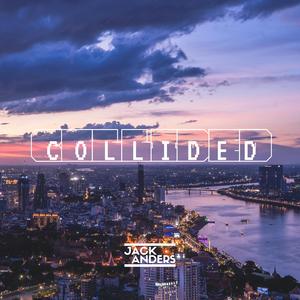 Collided (Radio Edit)