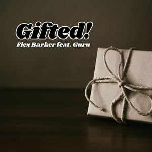 Gifted (Streets Remix Instrumentral)