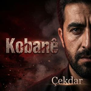 Kobanêêê… Em Li Vir In