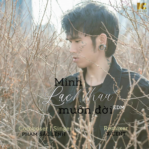 Mình Lạc Nhau Muôn Đời EDM (Tiktok, douyin)