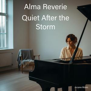 Quiet After the Storm (feat. Alma Reverie)