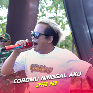 Coromu Ninggal Aku