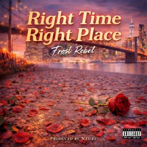 Right Time Right Place (feat. Nzuzi)