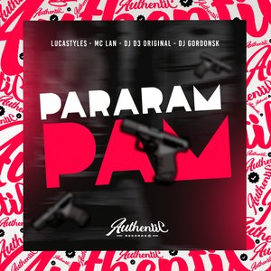Pararam Pam (feat. D3 Original, MC LucaStyles & Mc Lan)