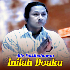 Inilah Doaku