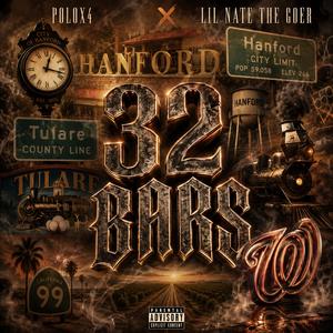 32 Bars (feat. Lil Nate Tha Goer)