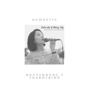 Giữa đại lộ đông tây (Acoustic)