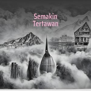 Semakin Tertawan