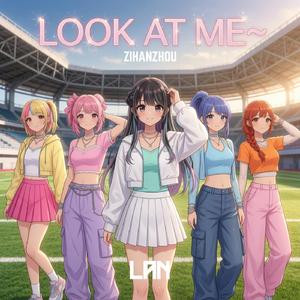 LOOK AT ME (Demo)