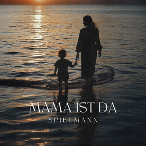 Mama ist da