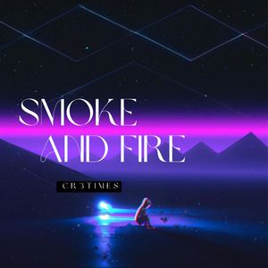 Smoke and fire (Radio Edit)