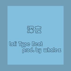 [FREE] Lofi Type Beat 深夜