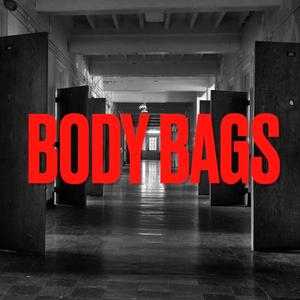 BODY BAGS