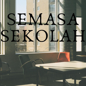 Semasa Sekolah