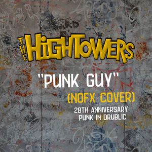 THE HIGHTOWERS - PUNK GUY (Nofx Cover)