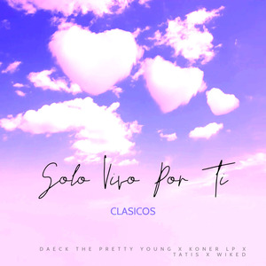 Solo Vivo por Ti (Clasicos)