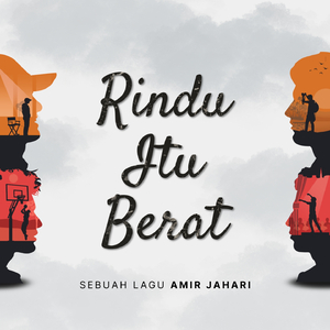 Rindu Itu Berat (Adaptasi Novel Yang Paling Patah Antara Kita)