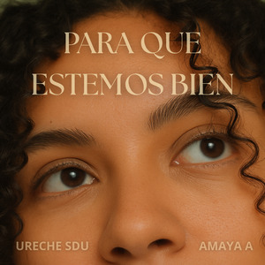 Para Que Estemos Bien