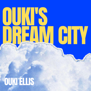 Ouki's Dream City (Sweet Night Version)