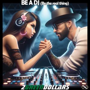 Be a DJ (Be the Real Thing) [Rumba Rum Mix]