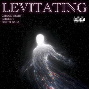 Levitating (feat. Ghoody & Desto Baba)