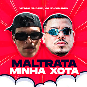 Maltrata Minha Xota