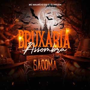 BRUXARIA ASSOMBRA SACOMÃ