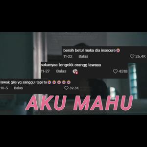 Aku Mahu